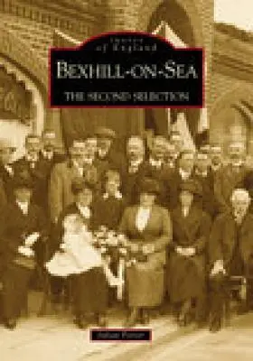 Bexhill-On-Sea: La seconda selezione - Bexhill-On-Sea: The Second Selection