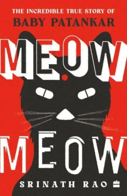 Meow Meow - L'incredibile storia vera di Baby Patankar - Meow Meow - The Incredible True Story of Baby Patankar