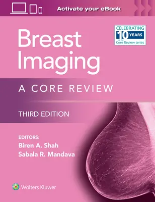 Imaging del seno: Una revisione di base - Breast Imaging: A Core Review