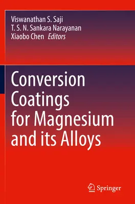Rivestimenti di conversione per il magnesio e le sue leghe - Conversion Coatings for Magnesium and Its Alloys