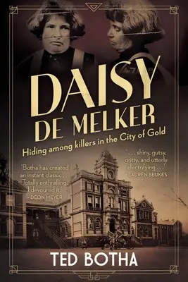 DAISY DE MELKER - Nascondersi tra gli assassini nella Città d'Oro - DAISY DE MELKER - Hiding among killers in the City of Gold