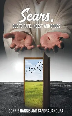 Cicatrici dovute a stupro, incesto e droga - Scars, due to Rape, Incest, and Drugs