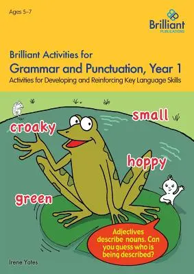 Attività brillanti per la grammatica e la punteggiatura, anno 1: attività per lo sviluppo delle competenze linguistiche fondamentali - Brilliant Activities for Grammar and Punctuation, Year 1: Activities for Developing Key Language Skills