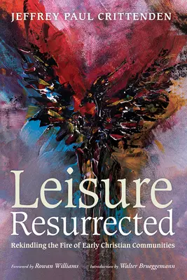 Il tempo libero risorto: Riaccendere il fuoco delle prime comunità cristiane - Leisure Resurrected: Rekindling the Fire of Early Christian Communities