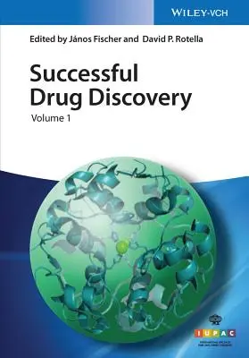 Scoperta di farmaci di successo, volume 1 - Successful Drug Discovery, Volume 1