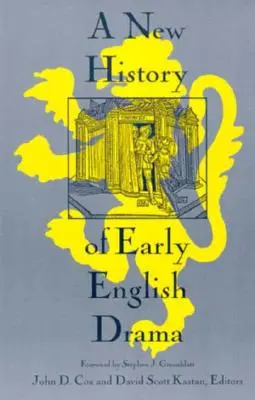 Una nuova storia del primo dramma inglese - A New History of Early English Drama