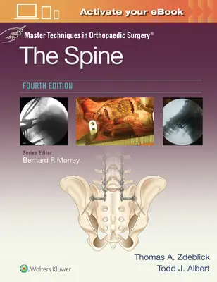 Tecniche magistrali in chirurgia ortopedica: La colonna vertebrale - Master Techniques in Orthopaedic Surgery: The Spine