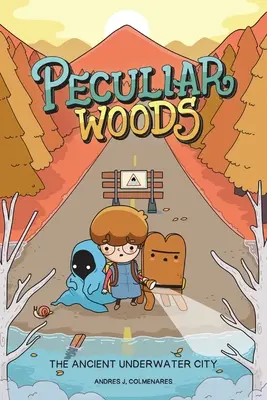 Bosco Peculiare: L'antica città sommersa: Volume 1 - Peculiar Woods: The Ancient Underwater City: Volume 1