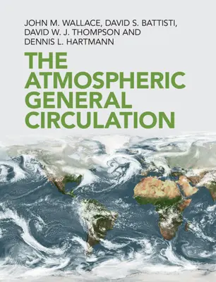 La circolazione generale dell'atmosfera - The Atmospheric General Circulation
