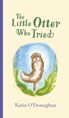 La piccola lontra che ci provò - The Little Otter Who Tried