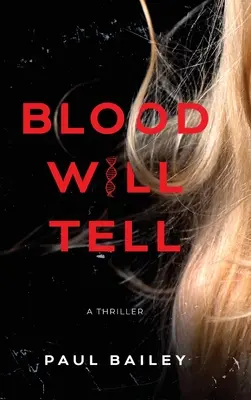 Il sangue racconta - Blood Will Tell