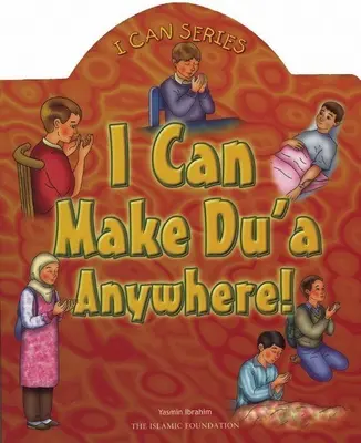Posso fare il du'a ovunque! - I Can Make Du'a Anywhere!