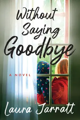 Senza dire addio - Without Saying Goodbye