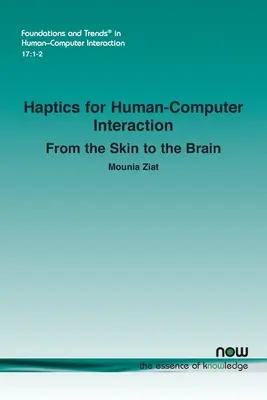 Aptica per l'interazione uomo-computer: Dalla pelle al cervello - Haptics for Human-Computer Interaction: From the Skin to the Brain