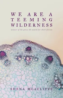 Siamo una terra brulicante - We Are a Teeming Wilderness