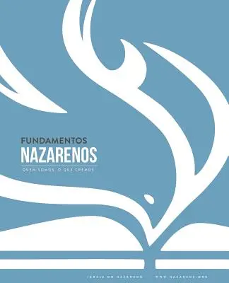 Fundamentos Nazarenos: Quem Somos - O Que Cremos (Portoghese brasiliano) - Fundamentos Nazarenos: Quem Somos - O Que Cremos (Portugus brasileiro)