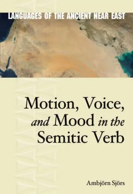 Movimento, voce e umore nel verbo semitico - Motion, Voice, and Mood in the Semitic Verb
