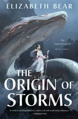 L'origine delle tempeste: I regni del loto, libro terzo - The Origin of Storms: The Lotus Kingdoms, Book Three