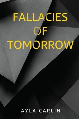 Le fallacie del domani - Fallacies of Tomorrow