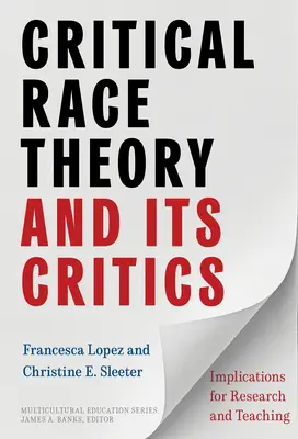 La teoria critica della razza e i suoi critici: Implicazioni per la ricerca e l'insegnamento - Critical Race Theory and Its Critics: Implications for Research and Teaching