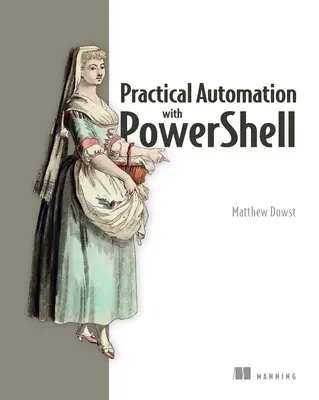 Automazione pratica con Powershell: Scripting efficace dalla console al cloud - Practical Automation with Powershell: Effective Scripting from the Console to the Cloud