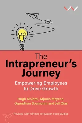 Il viaggio dell'intrapreneur: Responsabilizzare i dipendenti per guidare la crescita - The Intrapreneur's Journey: Empowering Employees to Drive Growth