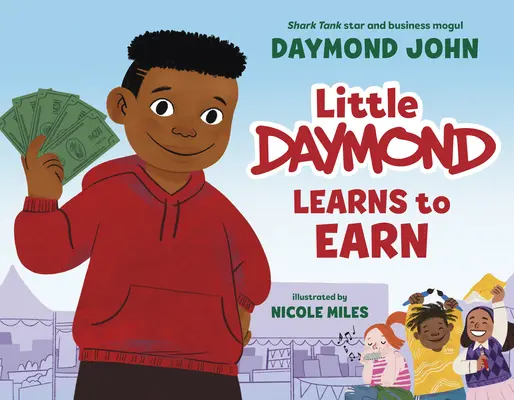 Il piccolo Daymond impara a guadagnare - Little Daymond Learns to Earn
