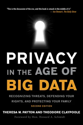 La privacy nell'era dei Big Data: Riconoscere le minacce, difendere i propri diritti e proteggere la famiglia - Privacy in the Age of Big Data: Recognizing Threats, Defending Your Rights, and Protecting Your Family