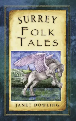 Racconti popolari del Surrey - Surrey Folk Tales