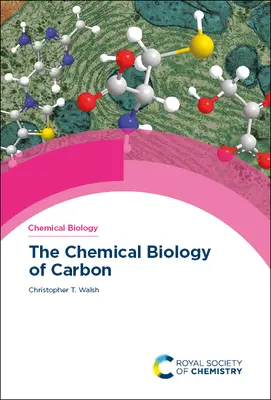 Biologia chimica del carbonio - The Chemical Biology of Carbon