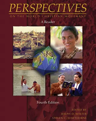 Prospettive del Movimento Cristiano Mondiale (4a edizione): Un lettore - Perspectives on the World Christian Movement (4th Edition): A Reader