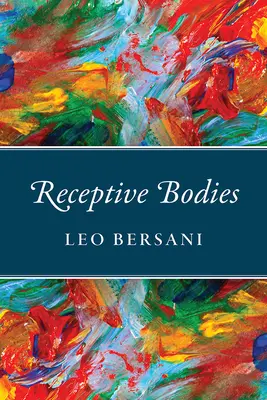 Corpi ricettivi - Receptive Bodies