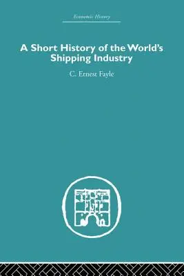 Breve storia dell'industria navale mondiale - A Short History of the World's Shipping Industry