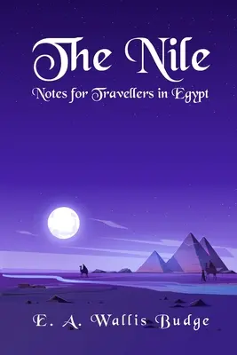 Il Nilo - Note per i viaggiatori in Egitto Paperback - The Nile - Notes for Travellers in Egypt Paperback