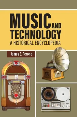 Musica e tecnologia: Un'enciclopedia storica - Music and Technology: A Historical Encyclopedia