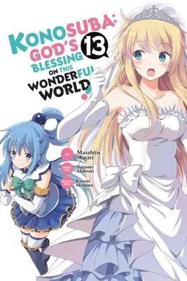 Konosuba: La benedizione di Dio su questo mondo meraviglioso!, Vol. 13 (Manga) - Konosuba: God's Blessing on This Wonderful World!, Vol. 13 (Manga)