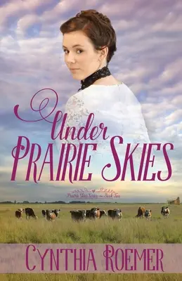 Sotto i cieli della prateria - Under Prairie Skies