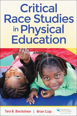 Studi critici sulla razza nell'educazione fisica - Critical Race Studies in Physical Education