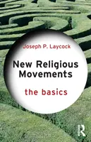 Nuovi movimenti religiosi: Le basi - New Religious Movements: The Basics