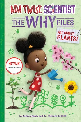 Tutto sulle piante! (ADA Twist, scienziata: i perché #2) - All about Plants! (ADA Twist, Scientist: The Why Files #2)