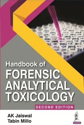 Manuale di tossicologia analitica forense - Handbook of Forensic Analytical Toxicology