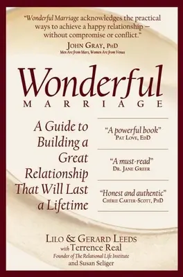 Matrimonio meraviglioso: Una guida per costruire una relazione fantastica che durerà tutta la vita - Wonderful Marriage: A Guide to Building a Great Relationship That Will Last a Lifetime