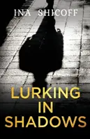In agguato nell'ombra - Lurking In Shadows