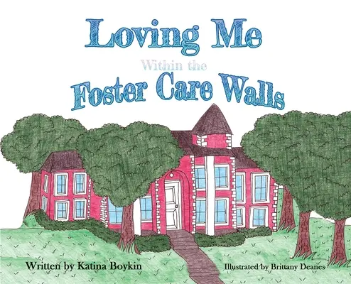 Amarmi tra le mura dell'affido - Loving Me Within the Foster Care Walls