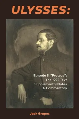 Ulisse Episodio 3, Proteo: Il testo del 1922 Note aggiuntive e commento - Ulysses Episode 3, Proteus: The 1922 Text Supplemental Notes and Commentary