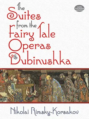 Le suite delle opere fiabesche e Dubinushka - The Suites from the Fairy Tale Operas and Dubinushka