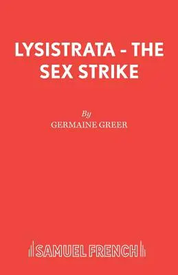 Lisistrata - Lo sciopero del sesso - Lysistrata - The Sex Strike