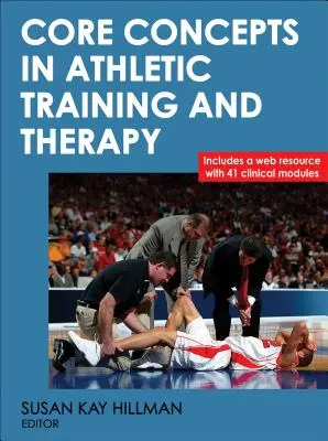 Concetti fondamentali di allenamento e terapia atletica - Core Concepts in Athletic Training and Therapy