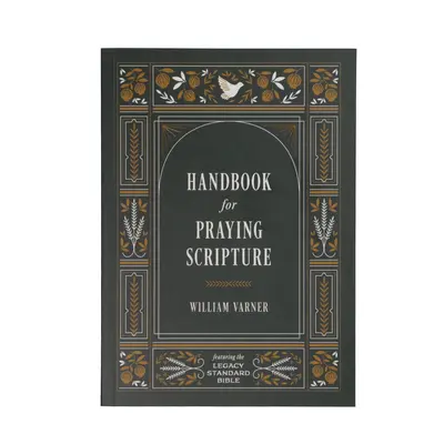 Manuale per pregare le Scritture: Con la Legacy Standard Bible - Handbook for Praying Scripture: Featuring the Legacy Standard Bible