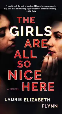 Le ragazze sono tutte così carine qui - The Girls Are All So Nice Here